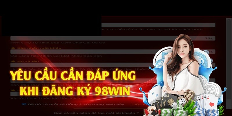 Đối tượng khách hàng có thể đăng ký 98Win